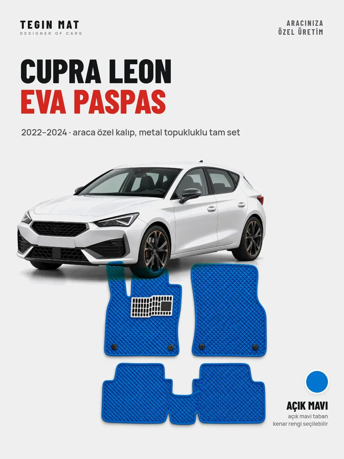 Cupra Leon EVA Oto Paspas Tam Set (2022–2024) Açık Mavi – Araca Özel Kalıp (1)