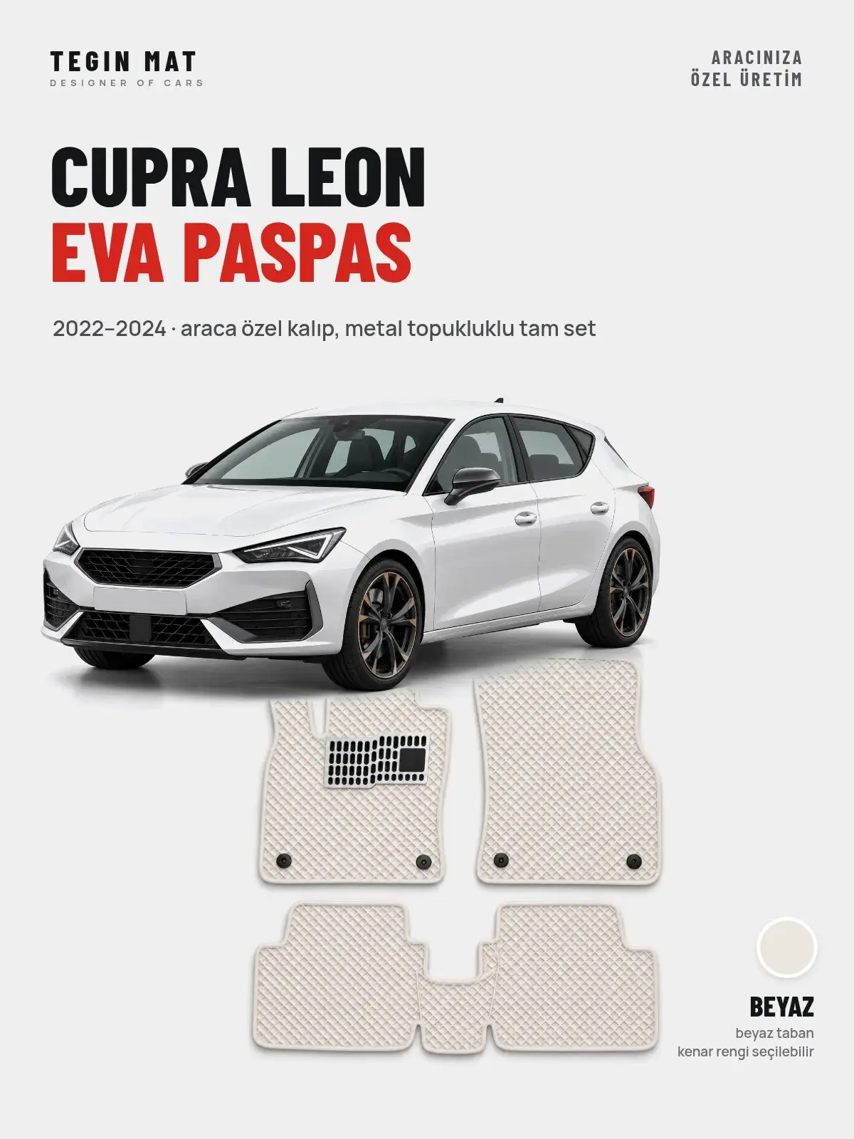 Cupra Leon EVA Oto Paspas Tam Set (2022–2024) Beyaz – Araca Özel Kalıp (1)
