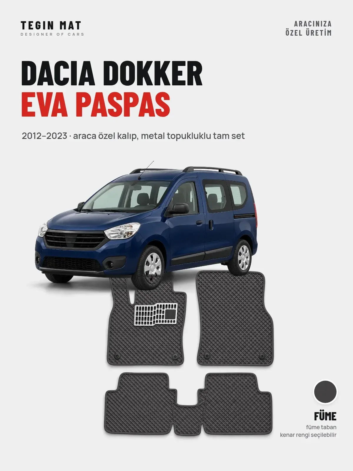 Dacia Dokker EVA Oto Paspas Tam Set (2012–2023) Füme – Araca Özel Kalıp (1)