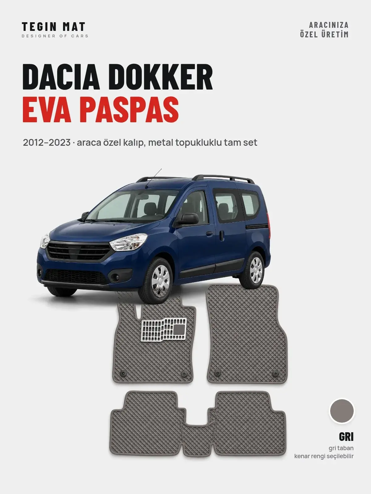 Dacia Dokker EVA Oto Paspas Tam Set (2012–2023) Gri – Araca Özel Kalıp (1)