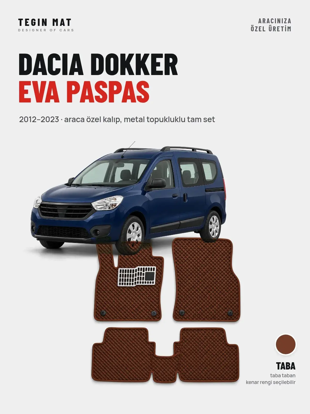 Dacia Dokker EVA Oto Paspas Tam Set (2012–2023) Taba – Araca Özel Kalıp (1)