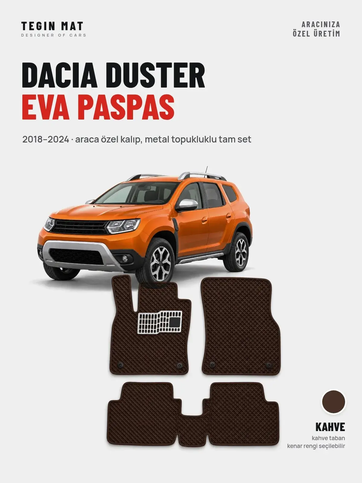 Dacia Duster EVA Oto Paspas Tam Set (2018–2024) Kahve – Araca Özel Kalıp (1)