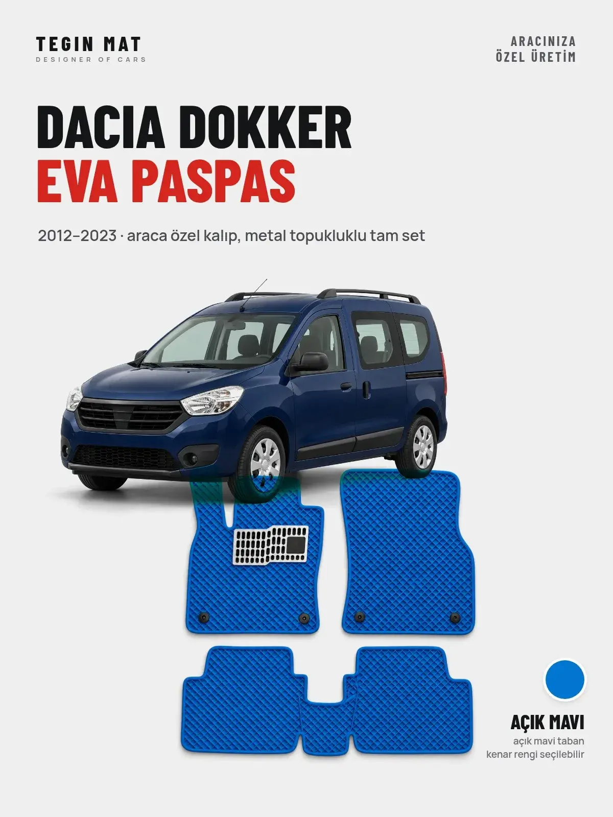 Dacia Dokker EVA Oto Paspas Tam Set (2012–2023) Açık Mavi – Araca Özel Kalıp (1)