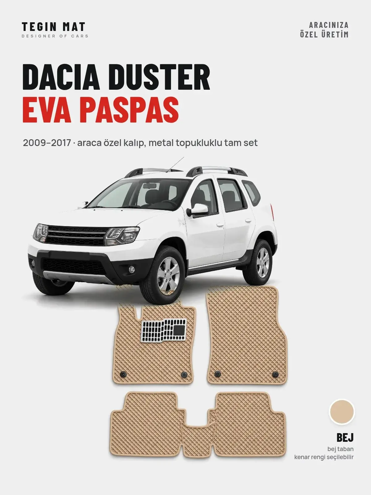 Dacia Duster EVA Oto Paspas Tam Set (2009–2017) Bej – Araca Özel Kalıp (1)