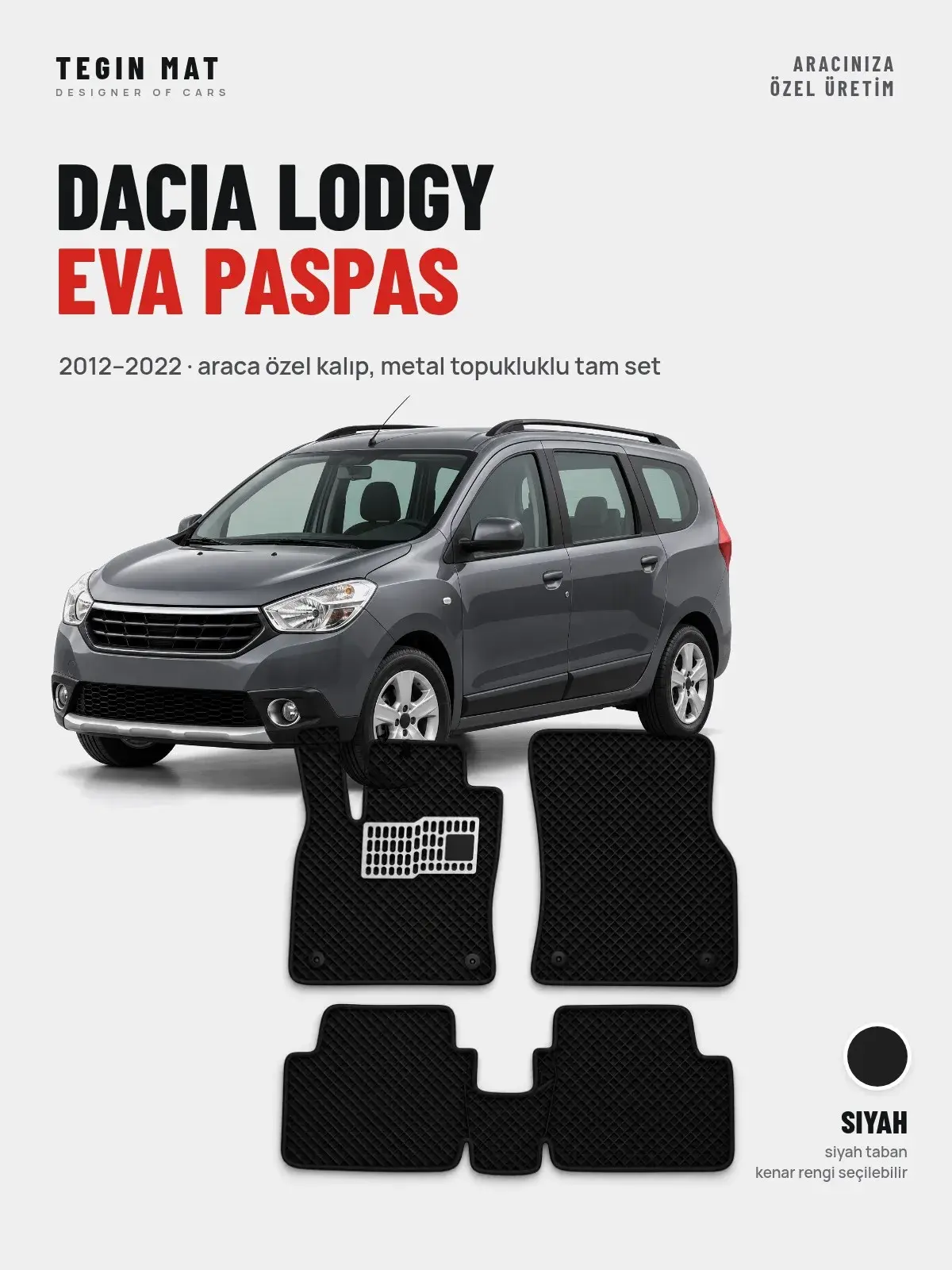 Dacia Lodgy EVA Oto Paspas Tam Set (2012–2022) Siyah – Araca Özel Kalıp (1)