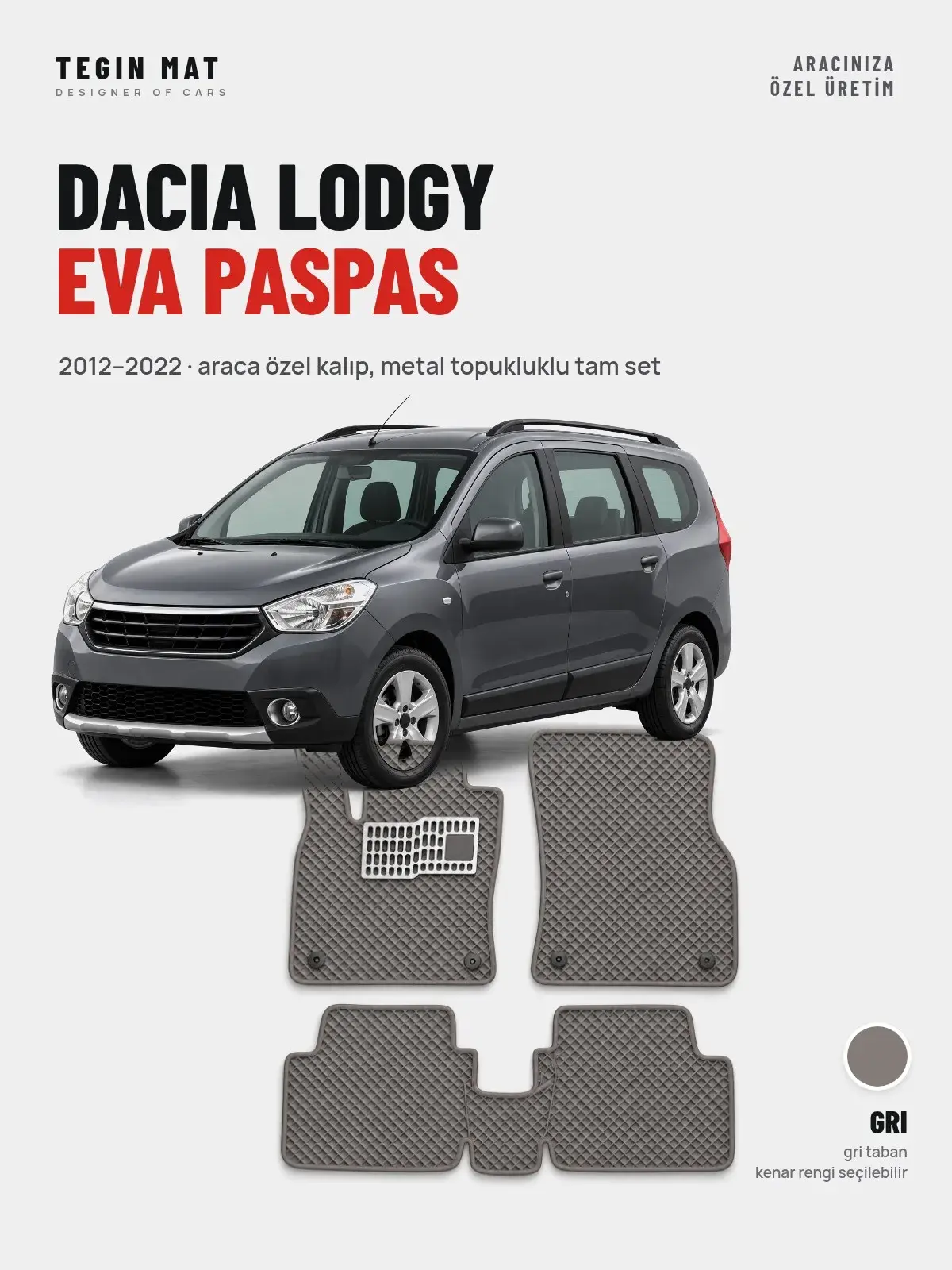 Dacia Lodgy EVA Oto Paspas Tam Set (2012–2022) Gri – Araca Özel Kalıp (1)