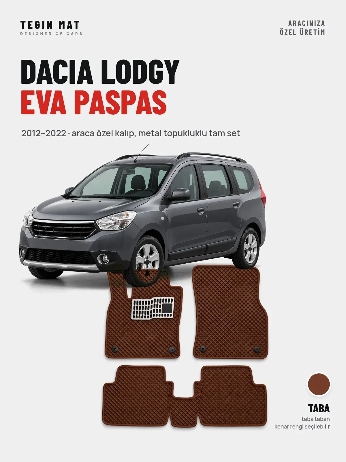 Dacia Lodgy EVA Oto Paspas Tam Set (2012–2022) Taba – Araca Özel Kalıp (1)