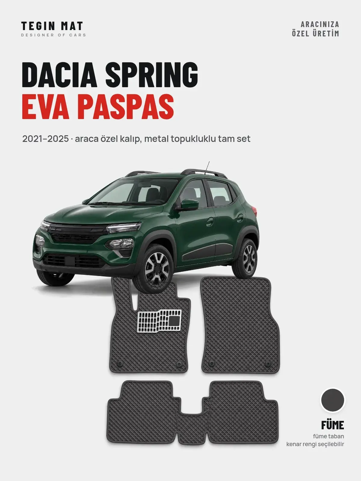 Dacia Spring EVA Oto Paspas Tam Set (2021–2025) Füme – Araca Özel Kalıp (1)