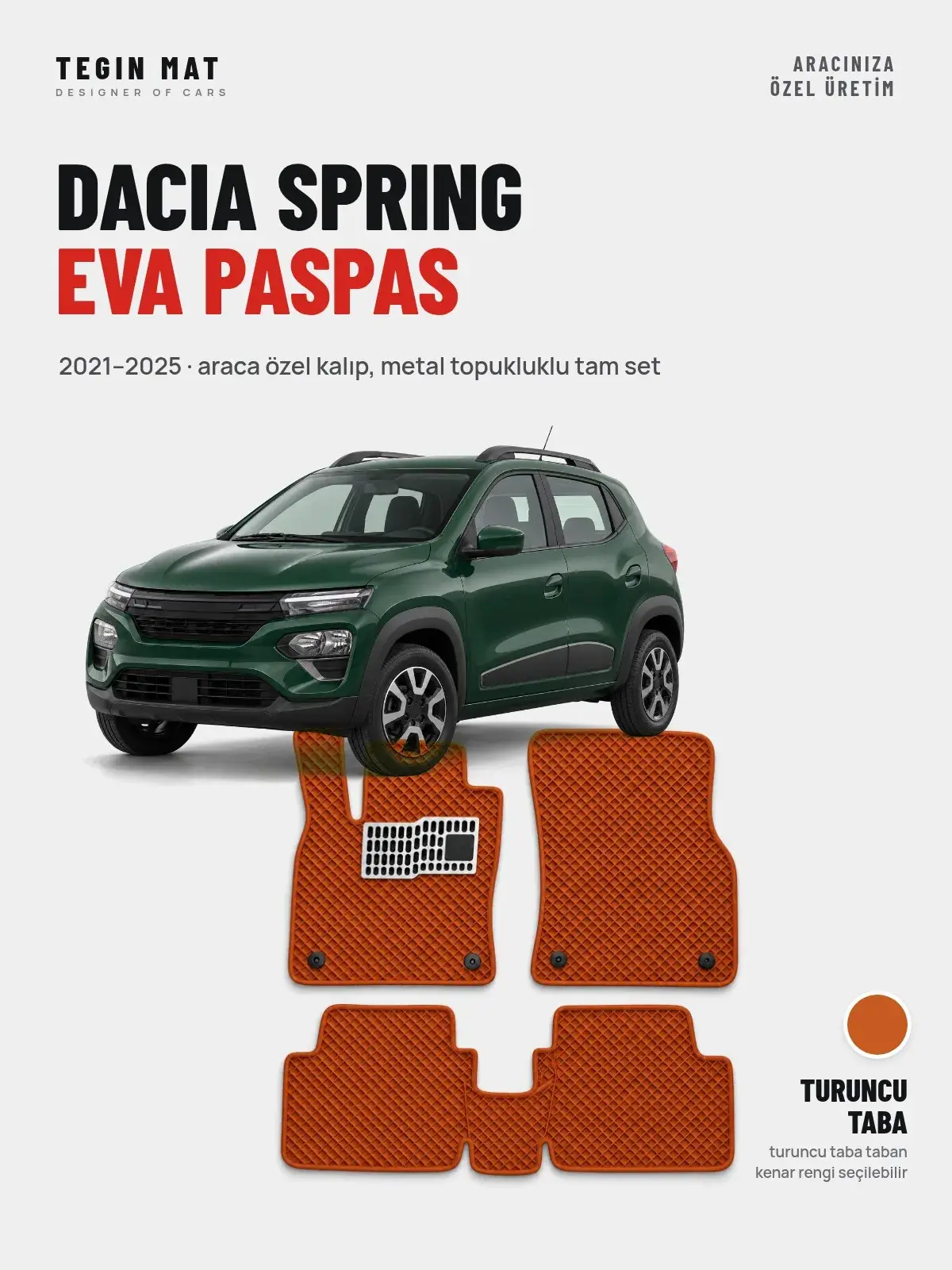 Dacia Spring EVA Oto Paspas Tam Set (2021–2025) Turuncu Taba – Araca Özel Kalıp (1)