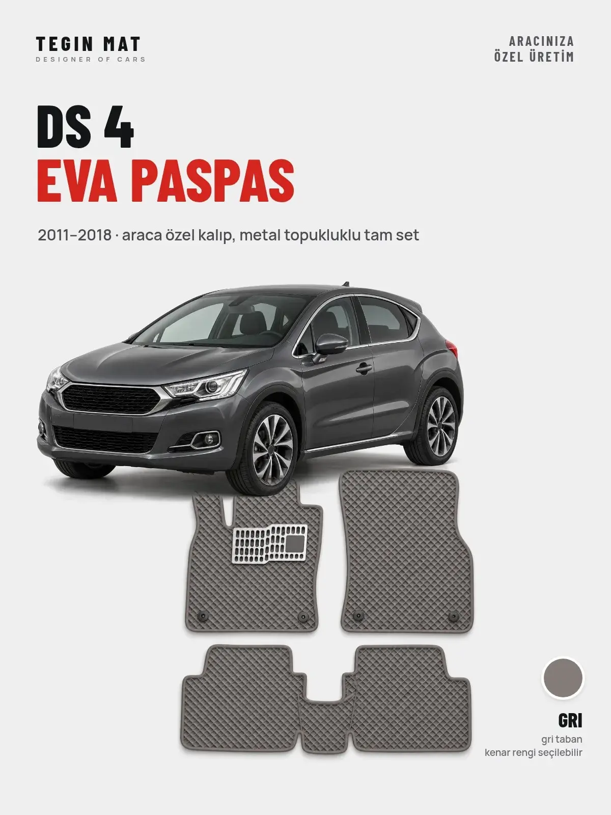 DS 4 EVA Oto Paspas Tam Set (2011–2018) Gri – Araca Özel Kalıp (1)