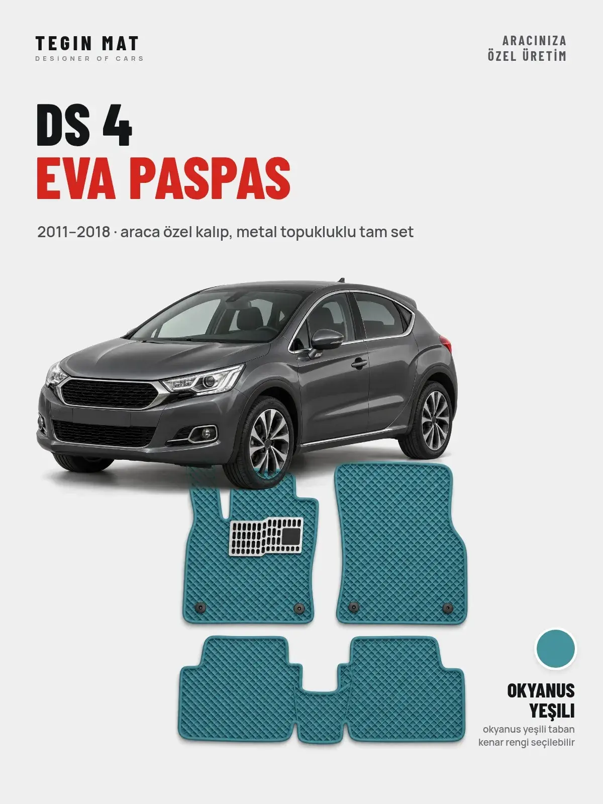 DS 4 EVA Oto Paspas Tam Set (2011–2018) Okyanus Yeşili – Araca Özel Kalıp (1)