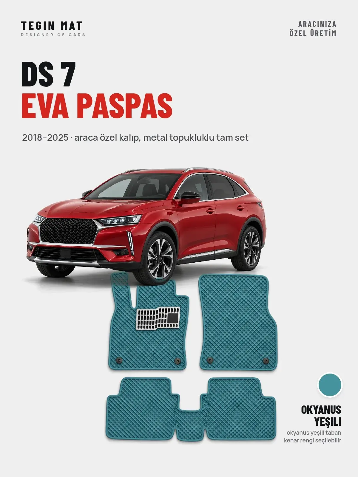 DS 7 EVA Oto Paspas Tam Set (2018–2025) Okyanus Yeşili – Araca Özel Kalıp (1)