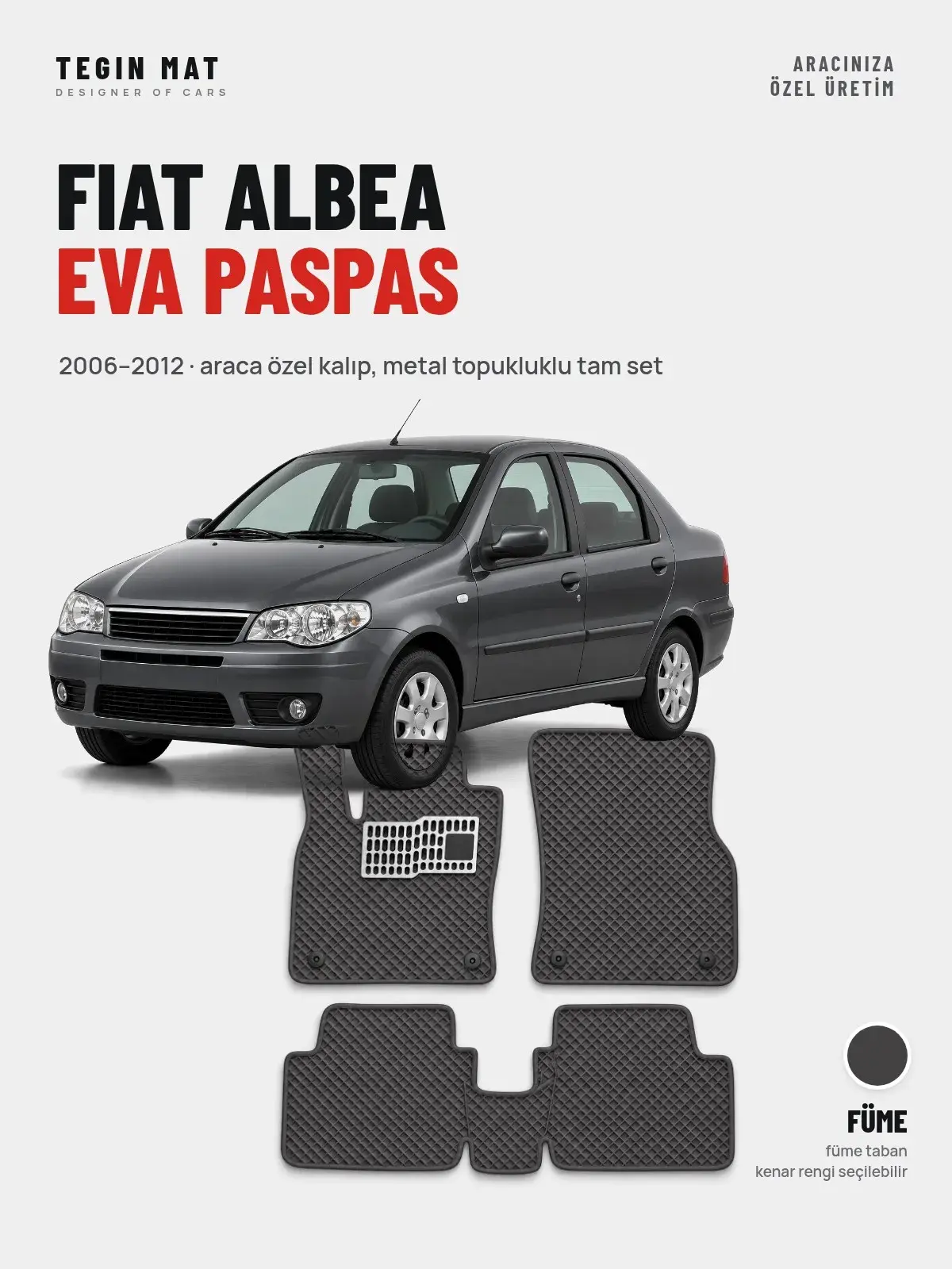 Fiat Albea EVA Oto Paspas Tam Set (2006–2012) Füme – Araca Özel Kalıp (1)