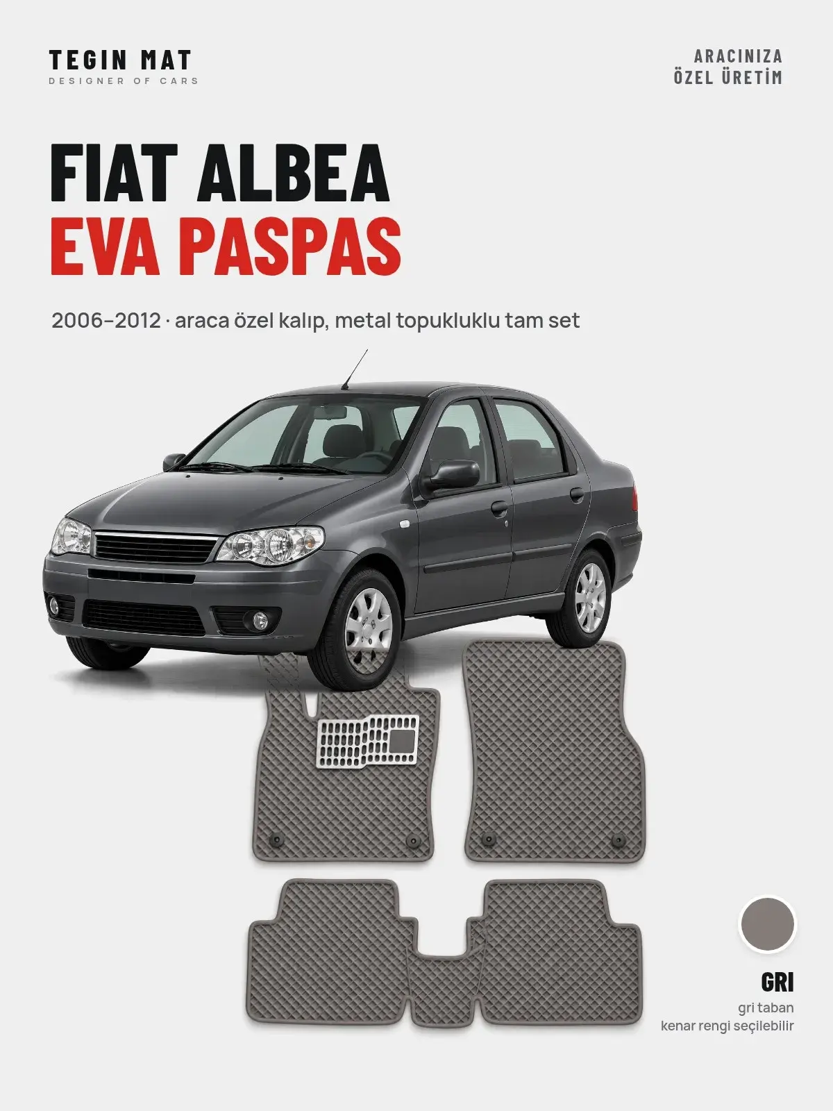 Fiat Albea EVA Oto Paspas Tam Set (2006–2012) Gri – Araca Özel Kalıp (1)