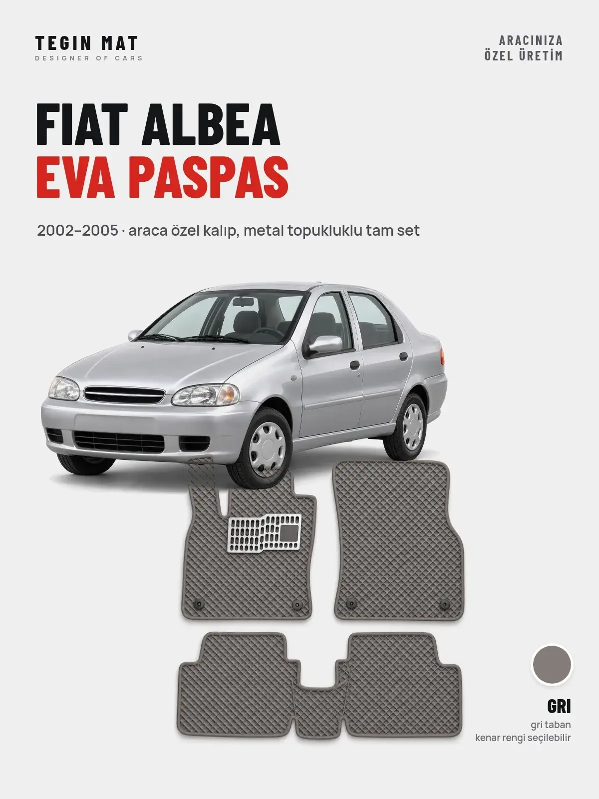 Fiat Albea EVA Oto Paspas Tam Set (2002–2005) Gri – Araca Özel Kalıp (1)