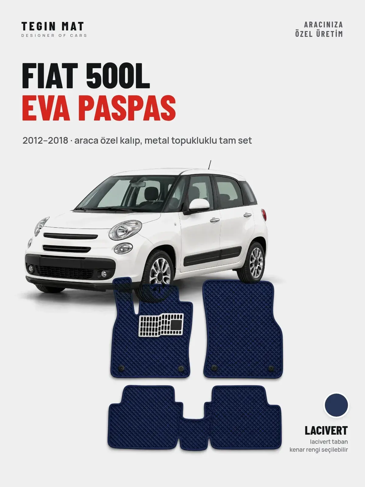 Fiat 500L EVA Oto Paspas Tam Set (2012–2018) Lacivert – Araca Özel Kalıp (1)