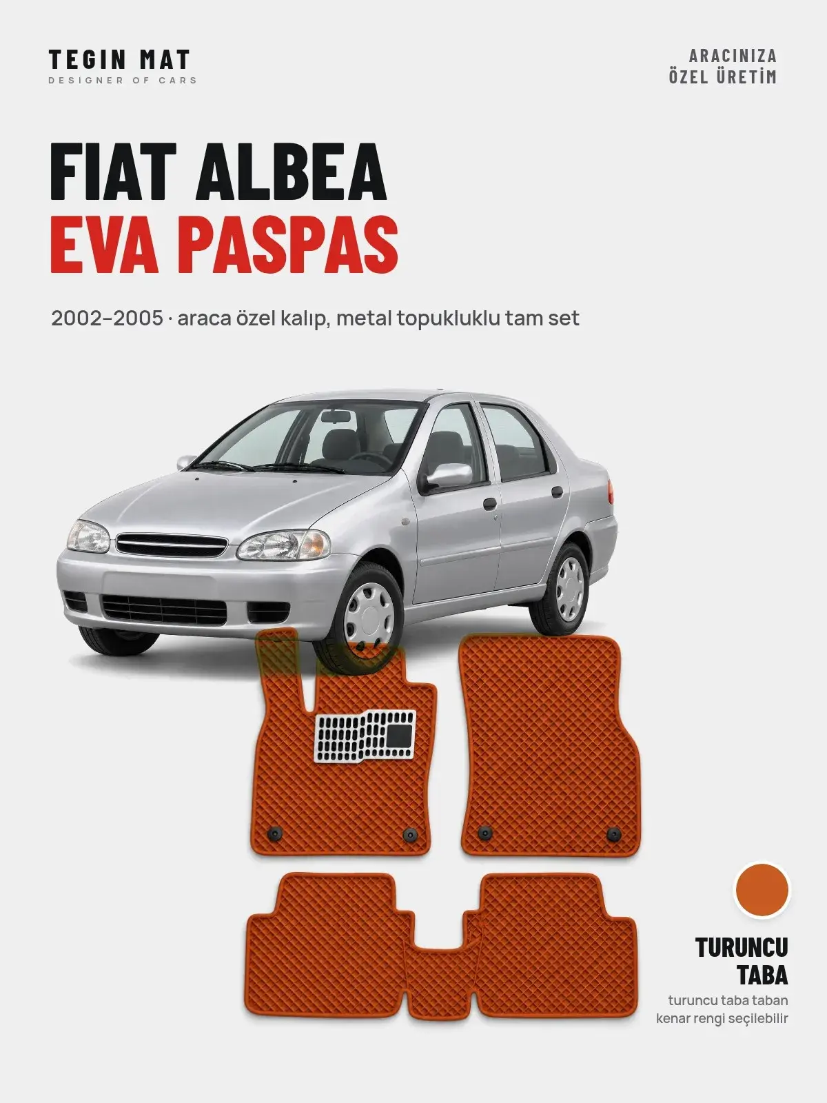 Fiat Albea EVA Oto Paspas Tam Set (2002–2005) Turuncu Taba – Araca Özel Kalıp (1)