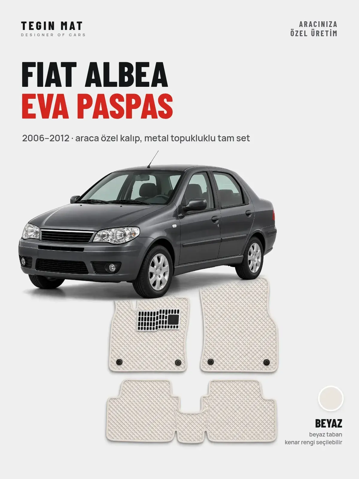 Fiat Albea EVA Oto Paspas Tam Set (2006–2012) Beyaz – Araca Özel Kalıp (1)