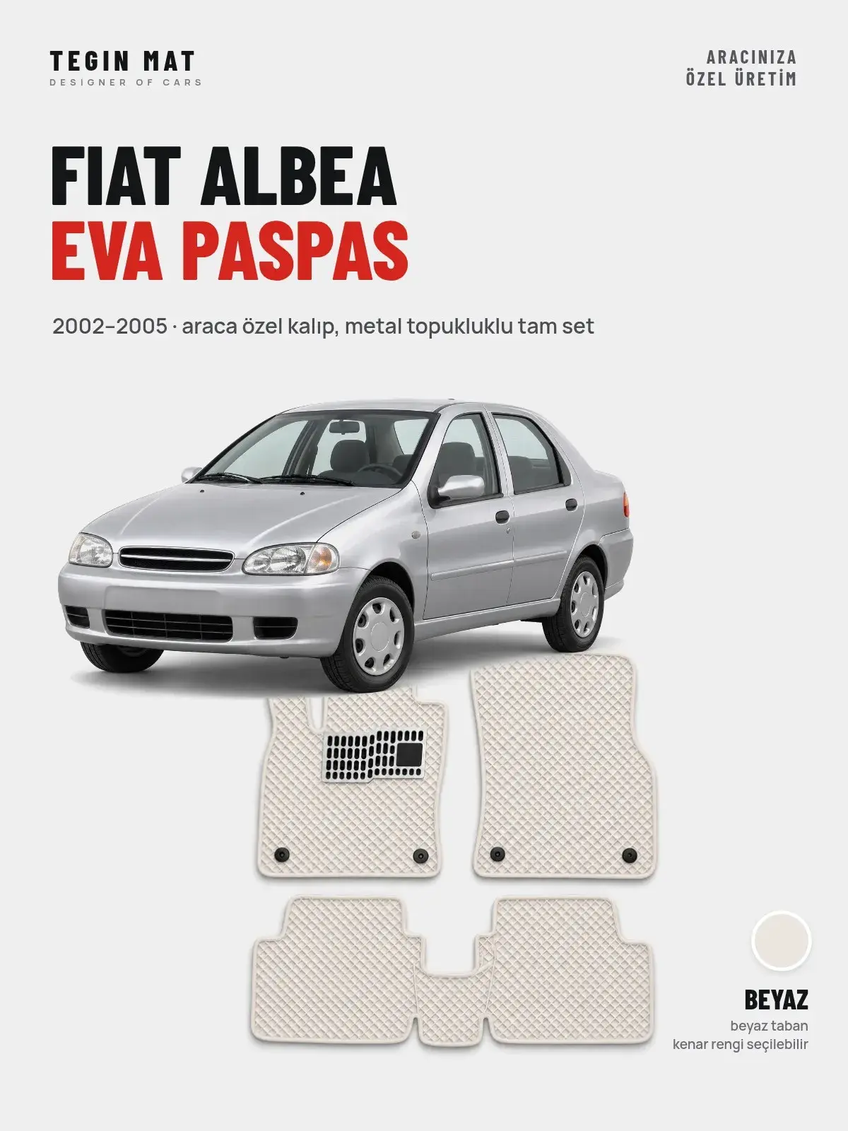 Fiat Albea EVA Oto Paspas Tam Set (2002–2005) Beyaz – Araca Özel Kalıp (1)