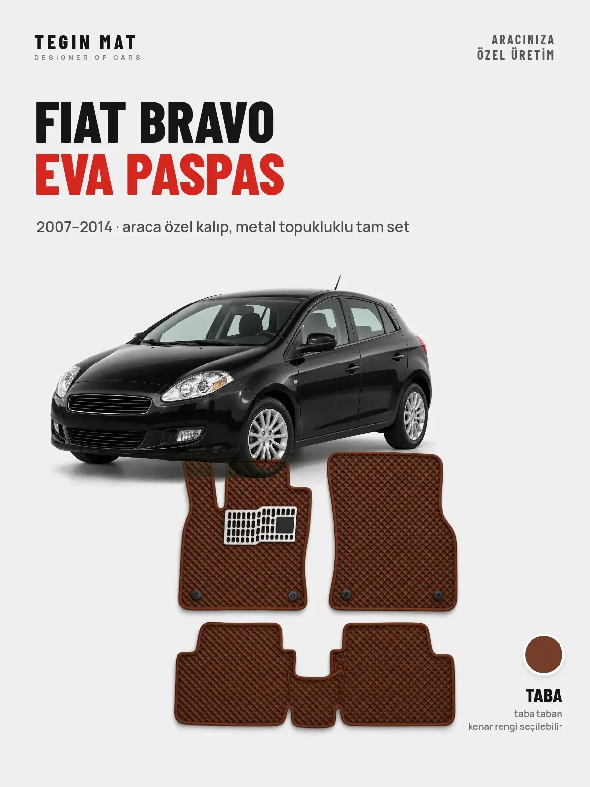Fiat Bravo EVA Oto Paspas Tam Set (2007–2014) Taba – Araca Özel Kalıp (1)