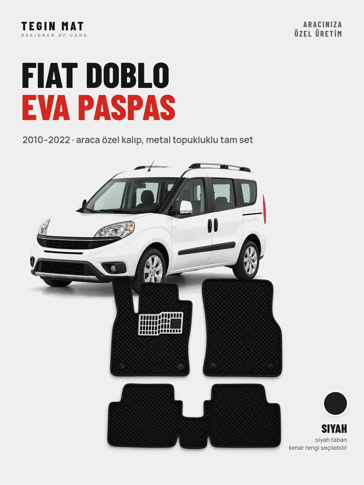 Fiat Doblo EVA Oto Paspas Tam Set (2010–2022) Siyah – Araca Özel Kalıp (1)