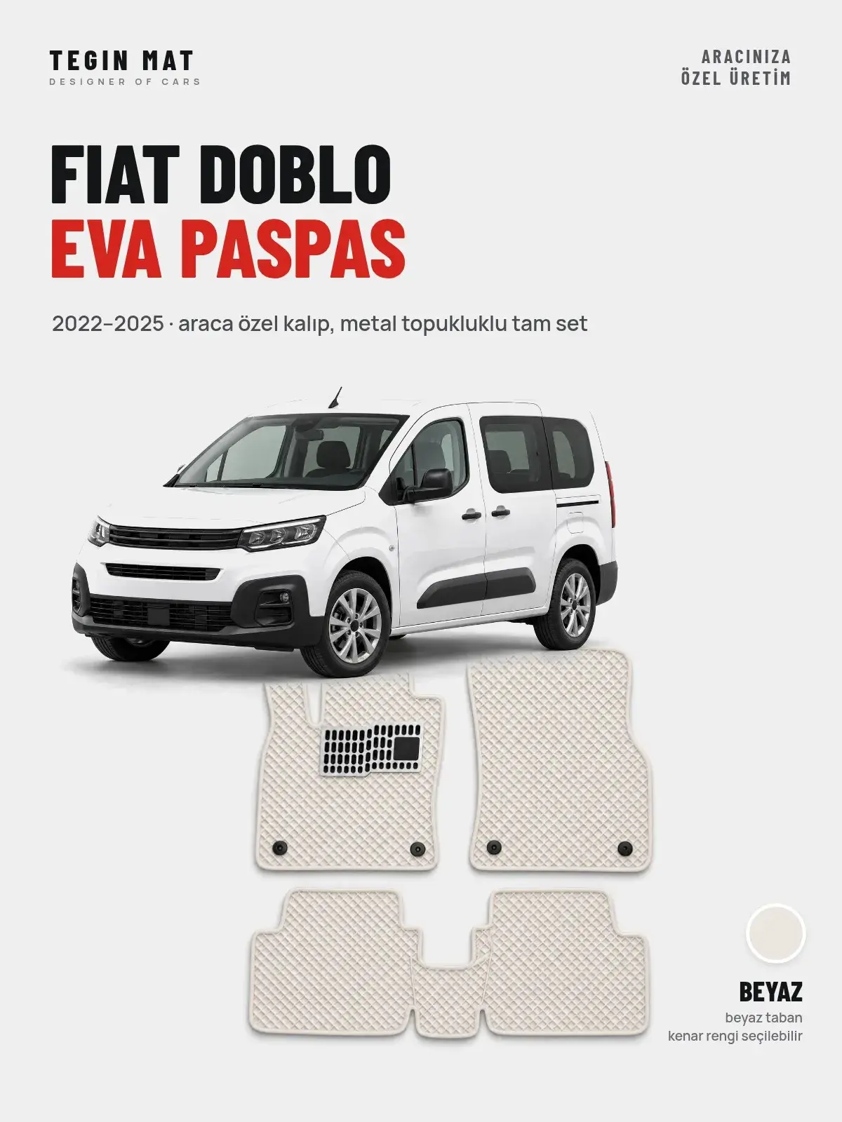 Fiat Doblo EVA Oto Paspas Tam Set (2022–2025) Beyaz – Araca Özel Kalıp (1)