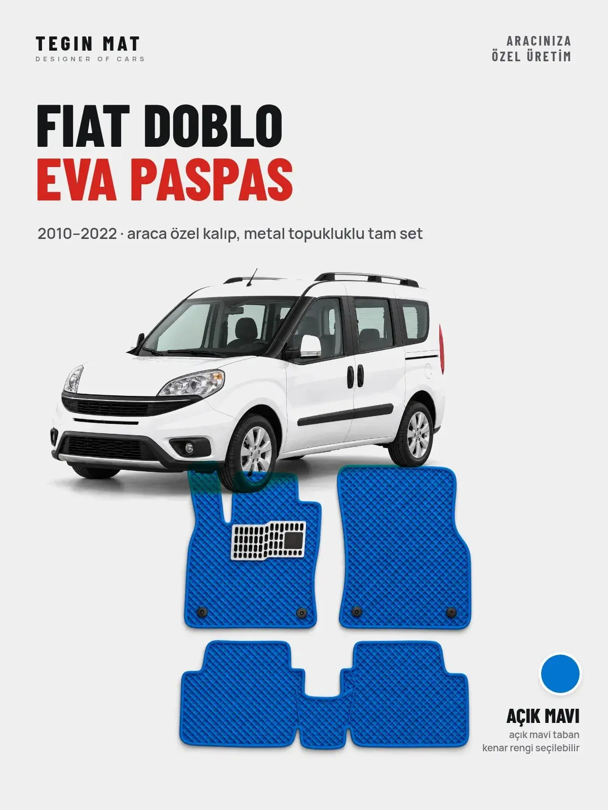 Fiat Doblo EVA Oto Paspas Tam Set (2010–2022) Açık Mavi – Araca Özel Kalıp (1)