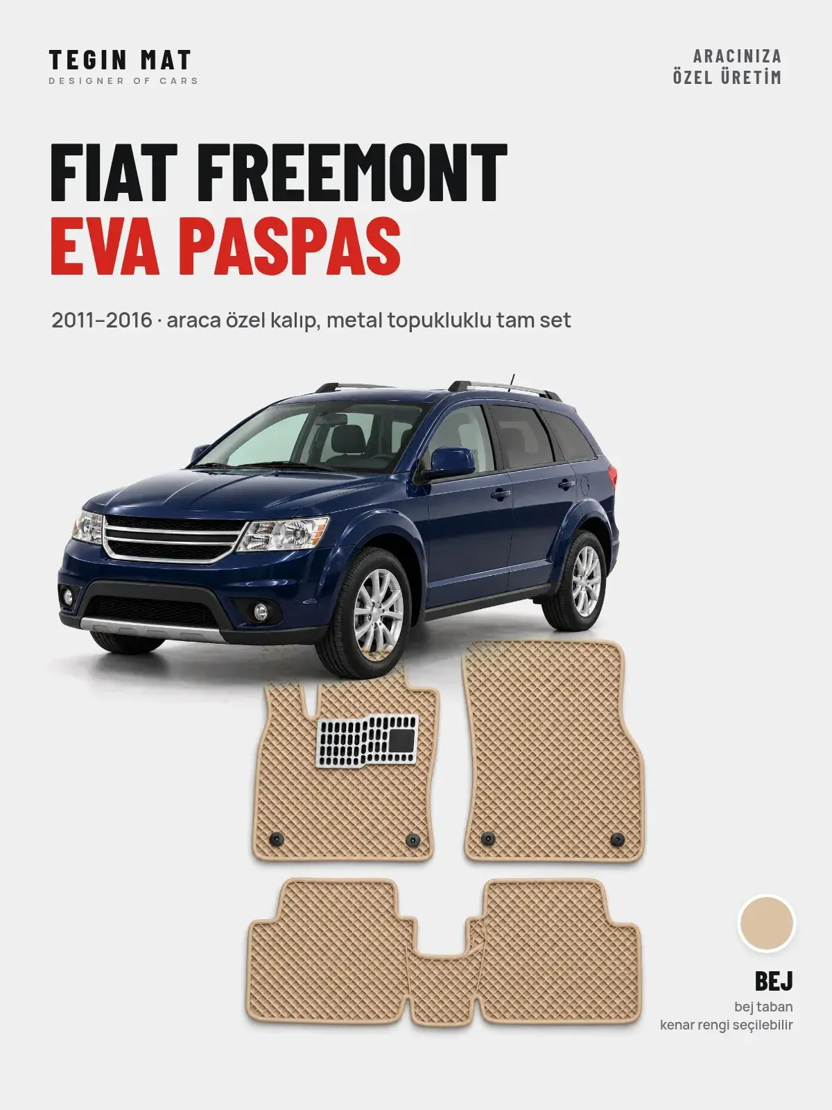 Fiat Freemont EVA Oto Paspas Tam Set (2011–2016) Bej – Araca Özel Kalıp (1)