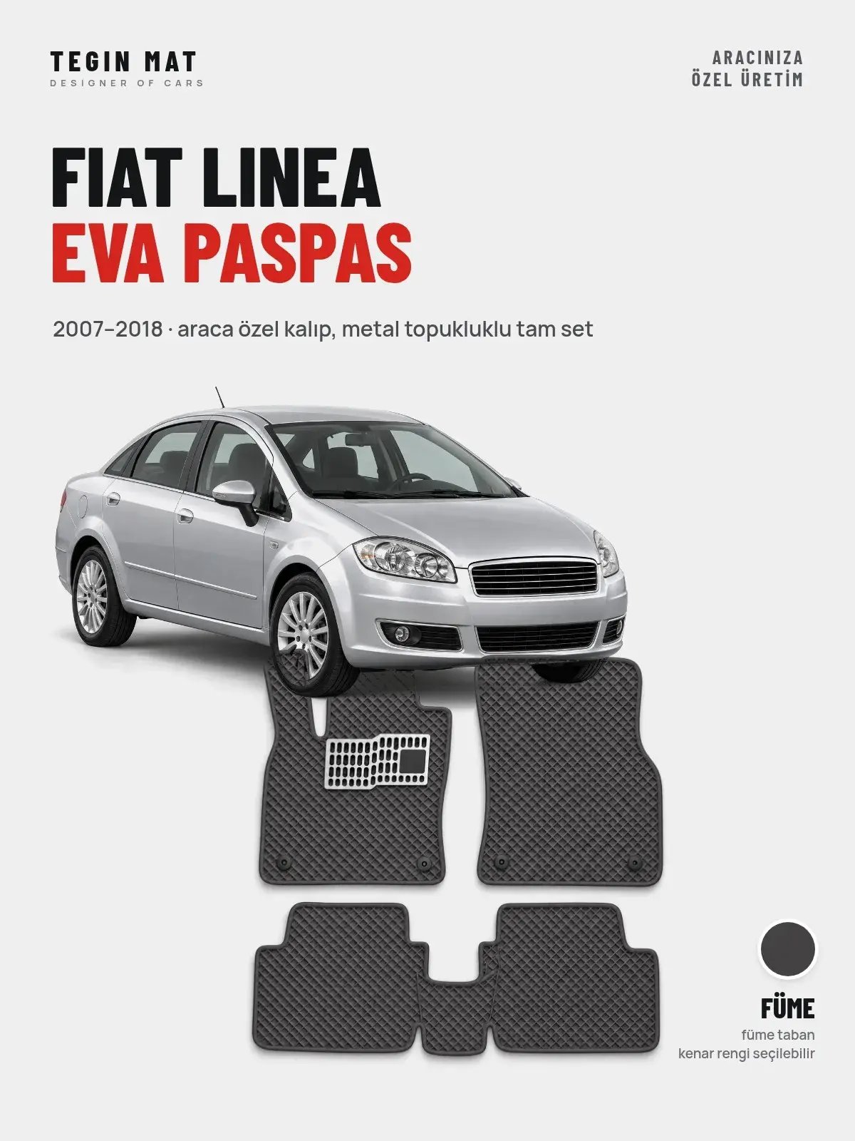 Fiat Linea EVA Oto Paspas Tam Set (2007–2018) Füme – Araca Özel Kalıp (1)