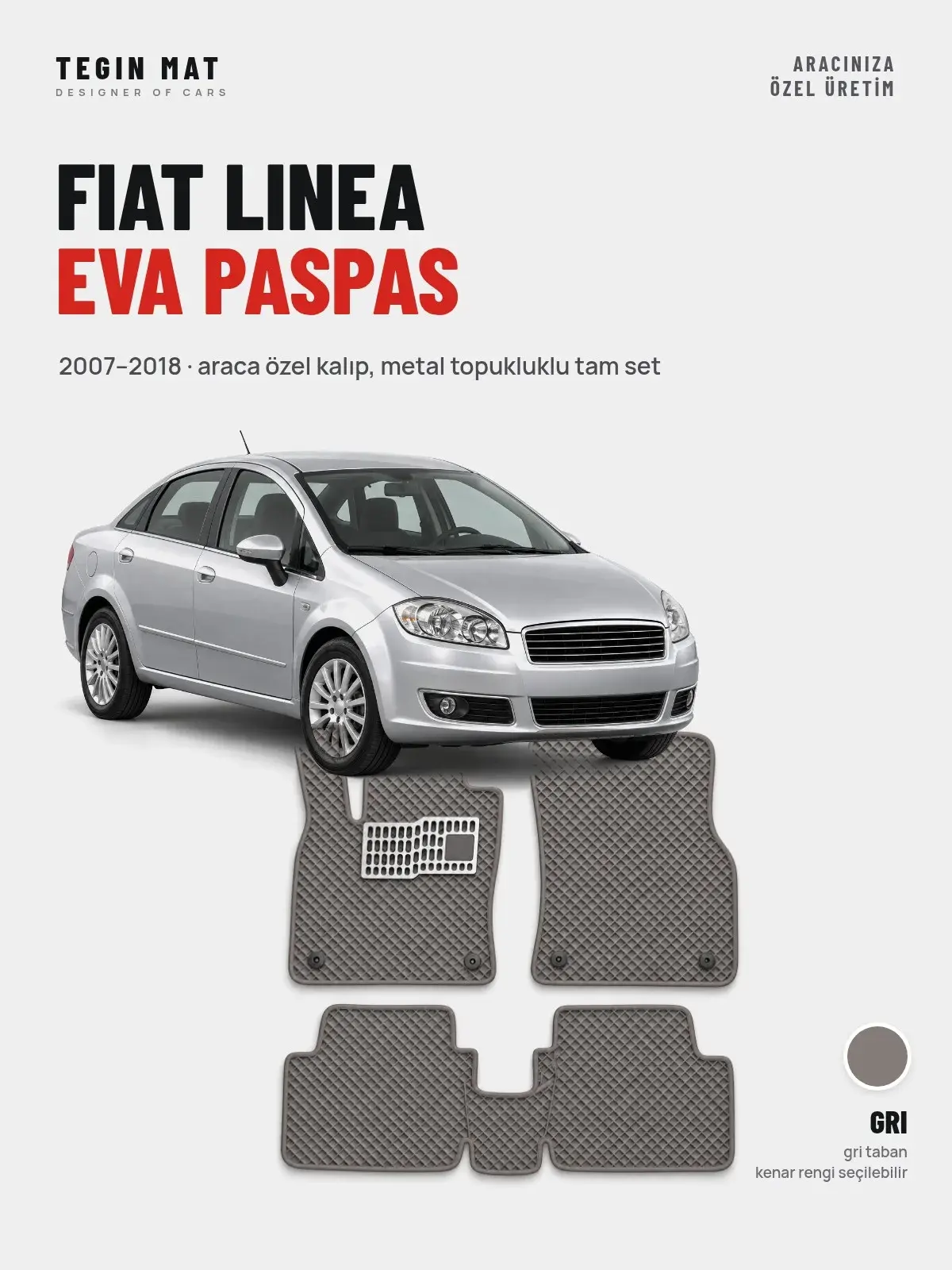 Fiat Linea EVA Oto Paspas Tam Set (2007–2018) Gri – Araca Özel Kalıp (1)