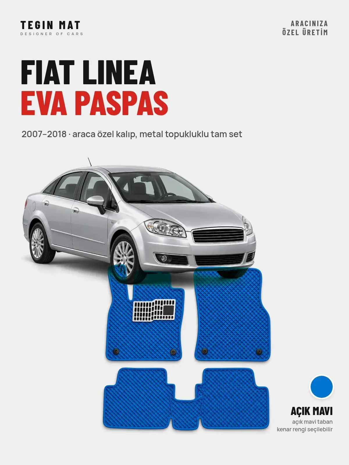 Fiat Linea EVA Oto Paspas Tam Set (2007–2018) Açık Mavi – Araca Özel Kalıp (1)
