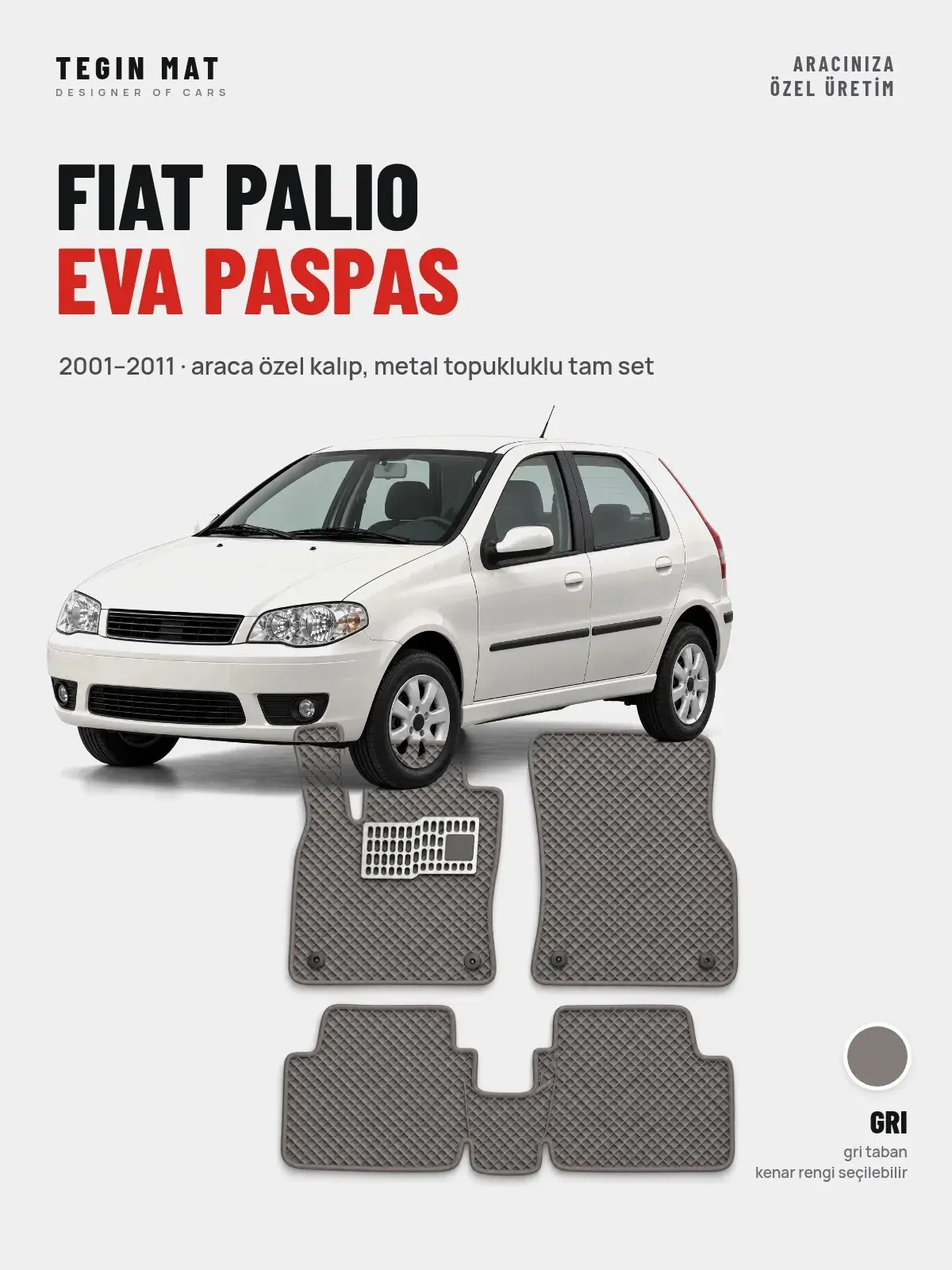 Fiat Palio EVA Oto Paspas Tam Set (2001–2011) Gri – Araca Özel Kalıp (1)