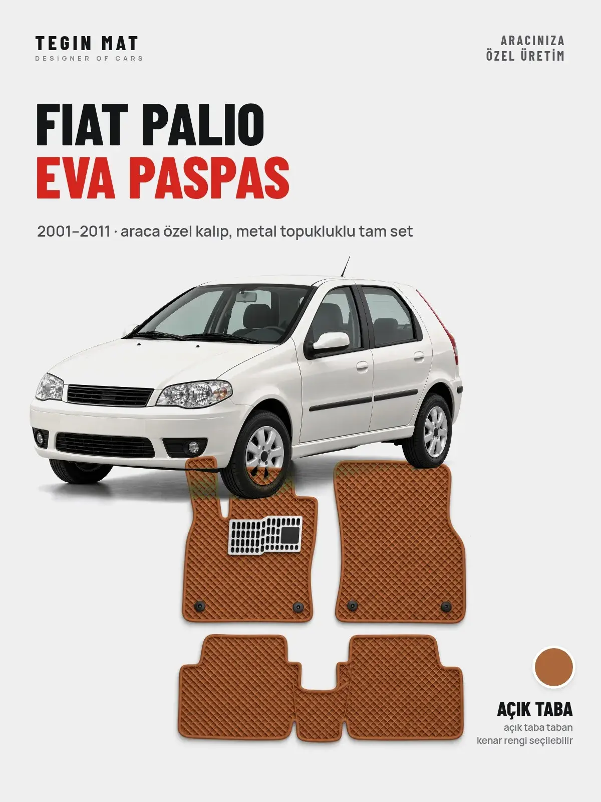 Fiat Palio EVA Oto Paspas Tam Set (2001–2011) Açık Taba – Araca Özel Kalıp (1)