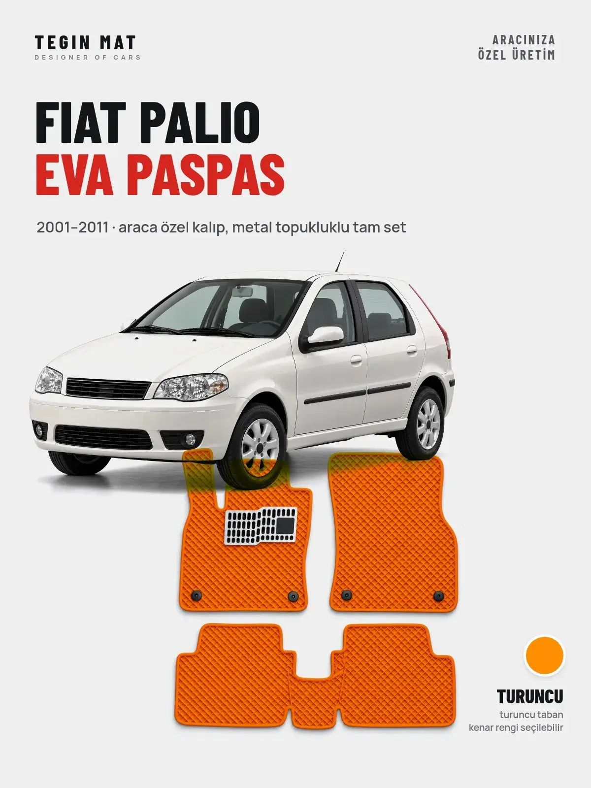 Fiat Palio EVA Oto Paspas Tam Set (2001–2011) Turuncu – Araca Özel Kalıp (1)