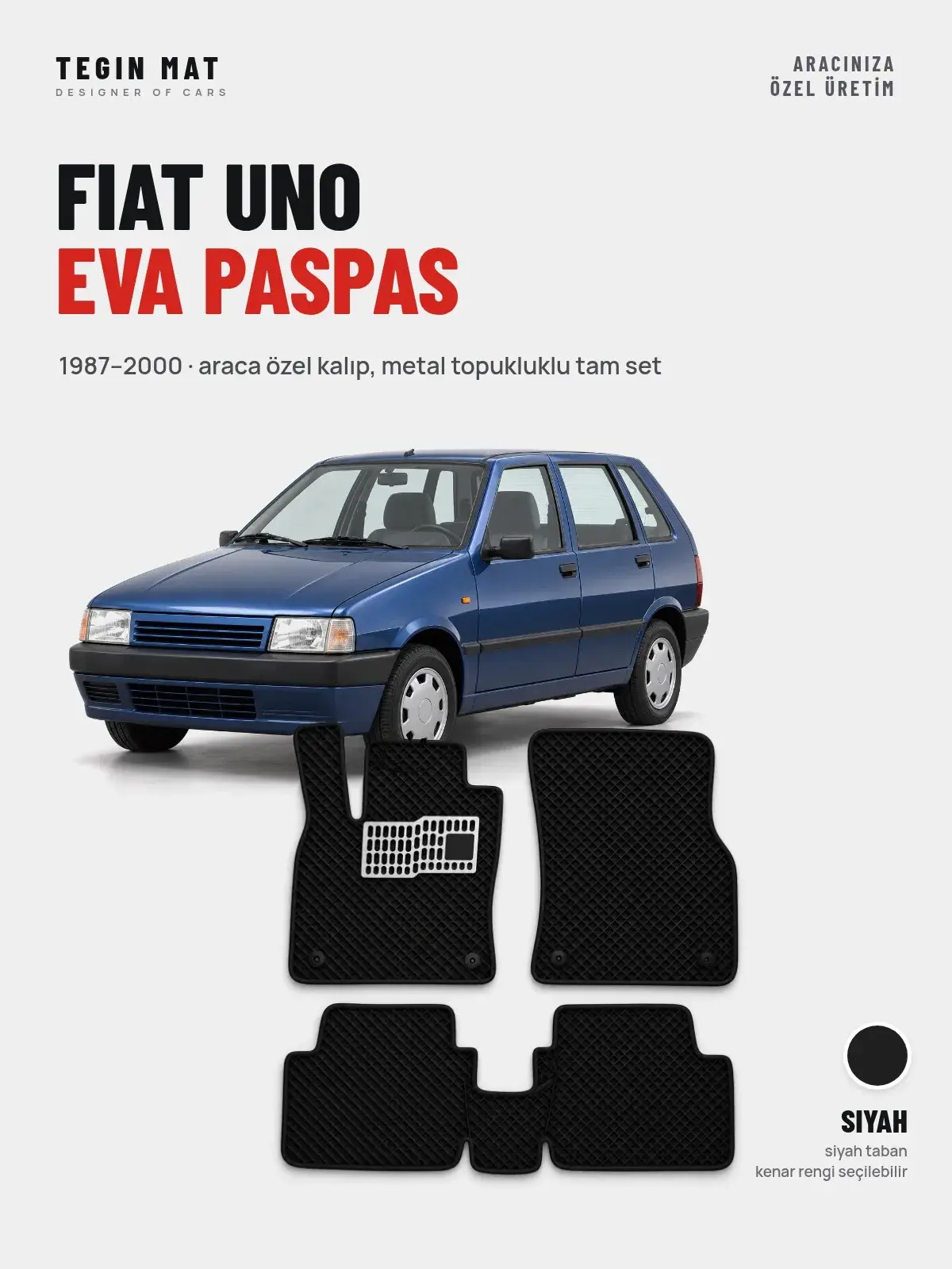 Fiat Uno EVA Oto Paspas Tam Set (1987–2000) Siyah – Araca Özel Kalıp (1)