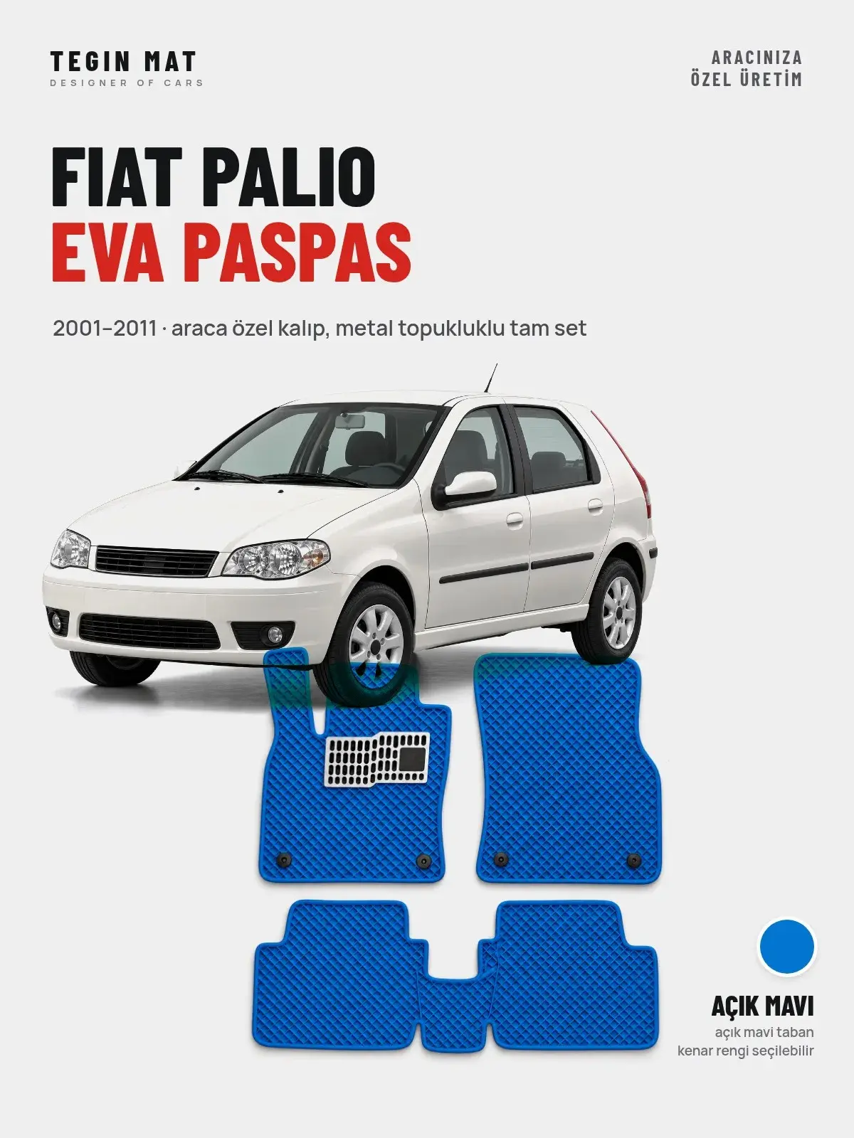 Fiat Palio EVA Oto Paspas Tam Set (2001–2011) Açık Mavi – Araca Özel Kalıp (1)
