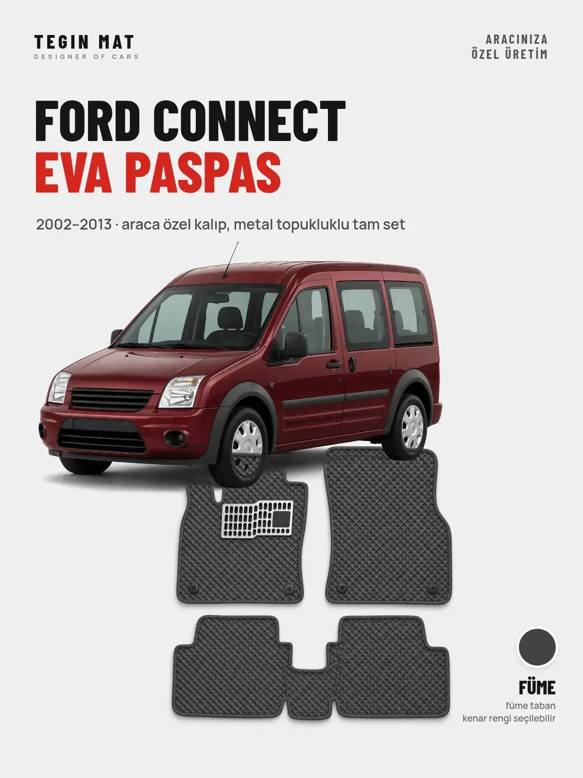 Ford Connect EVA Oto Paspas Tam Set (2002–2013) Füme – Araca Özel Kalıp (1)
