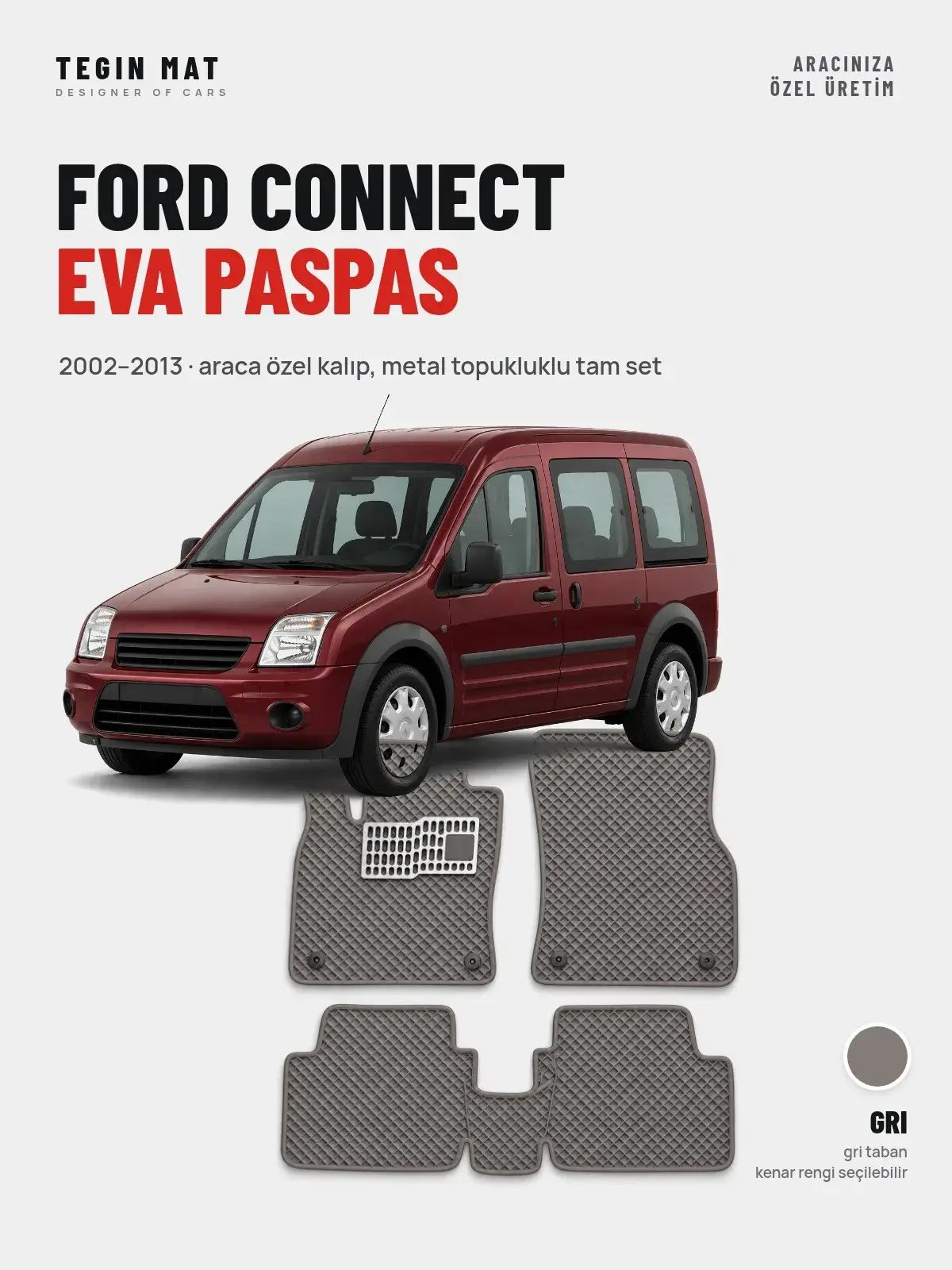 Ford Connect EVA Oto Paspas Tam Set (2002–2013) Gri – Araca Özel Kalıp (1)
