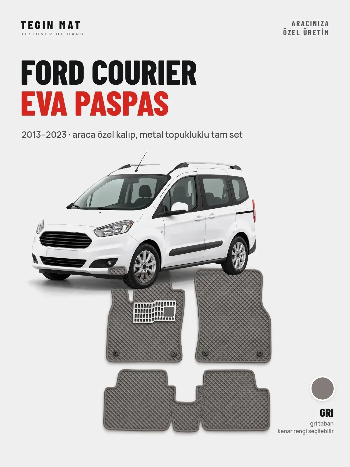 Ford Courier EVA Oto Paspas Tam Set (2013–2023) Gri – Araca Özel Kalıp (1)
