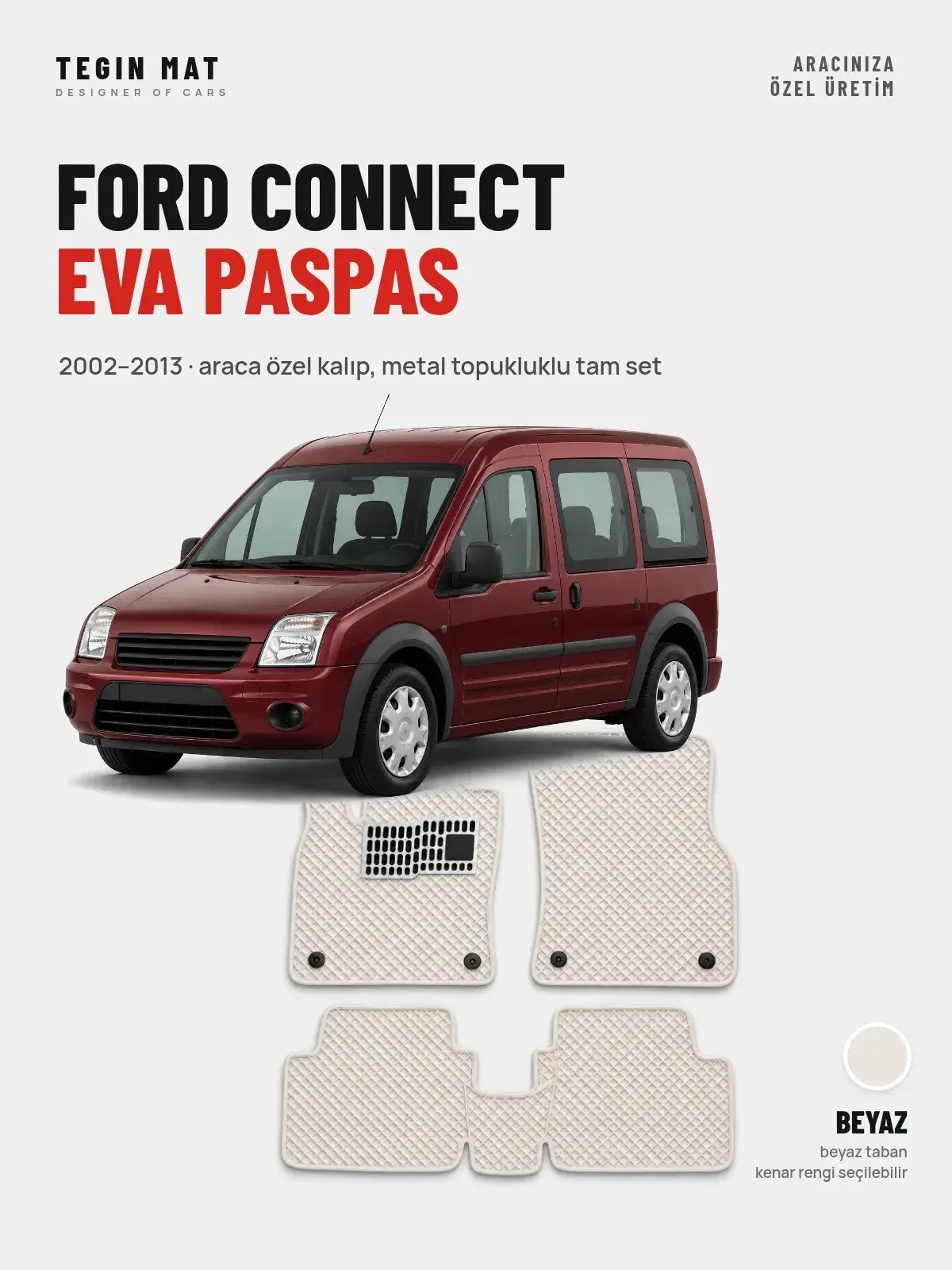 Ford Connect EVA Oto Paspas Tam Set (2002–2013) Beyaz – Araca Özel Kalıp (1)