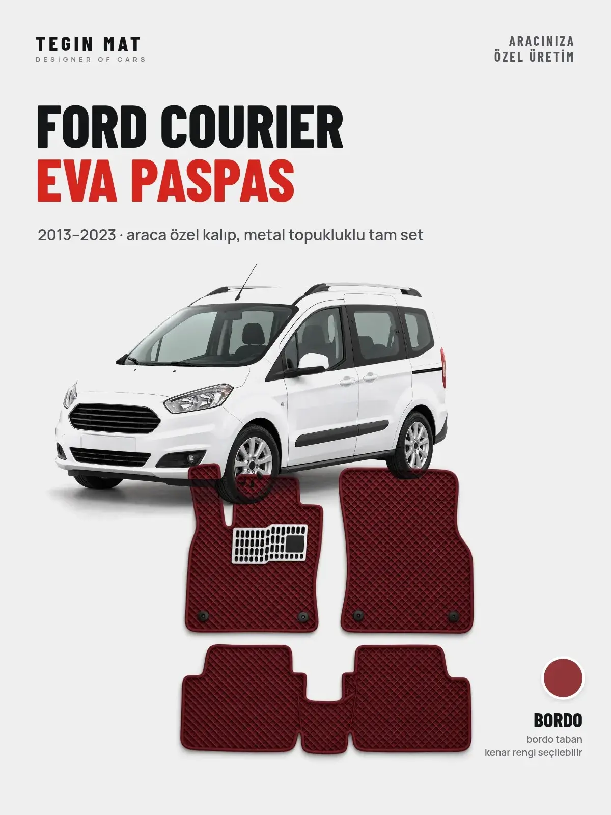 Ford Courier EVA Oto Paspas Tam Set (2013–2023) Bordo – Araca Özel Kalıp (1)