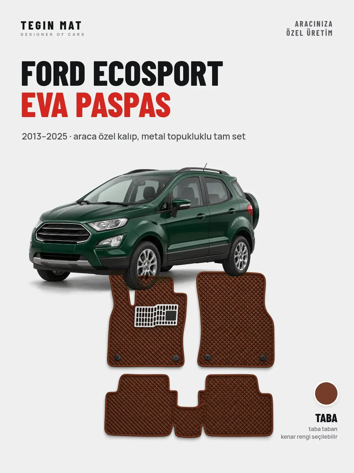 Ford EcoSport EVA Oto Paspas Tam Set (2013–2025) Taba – Araca Özel Kalıp (1)