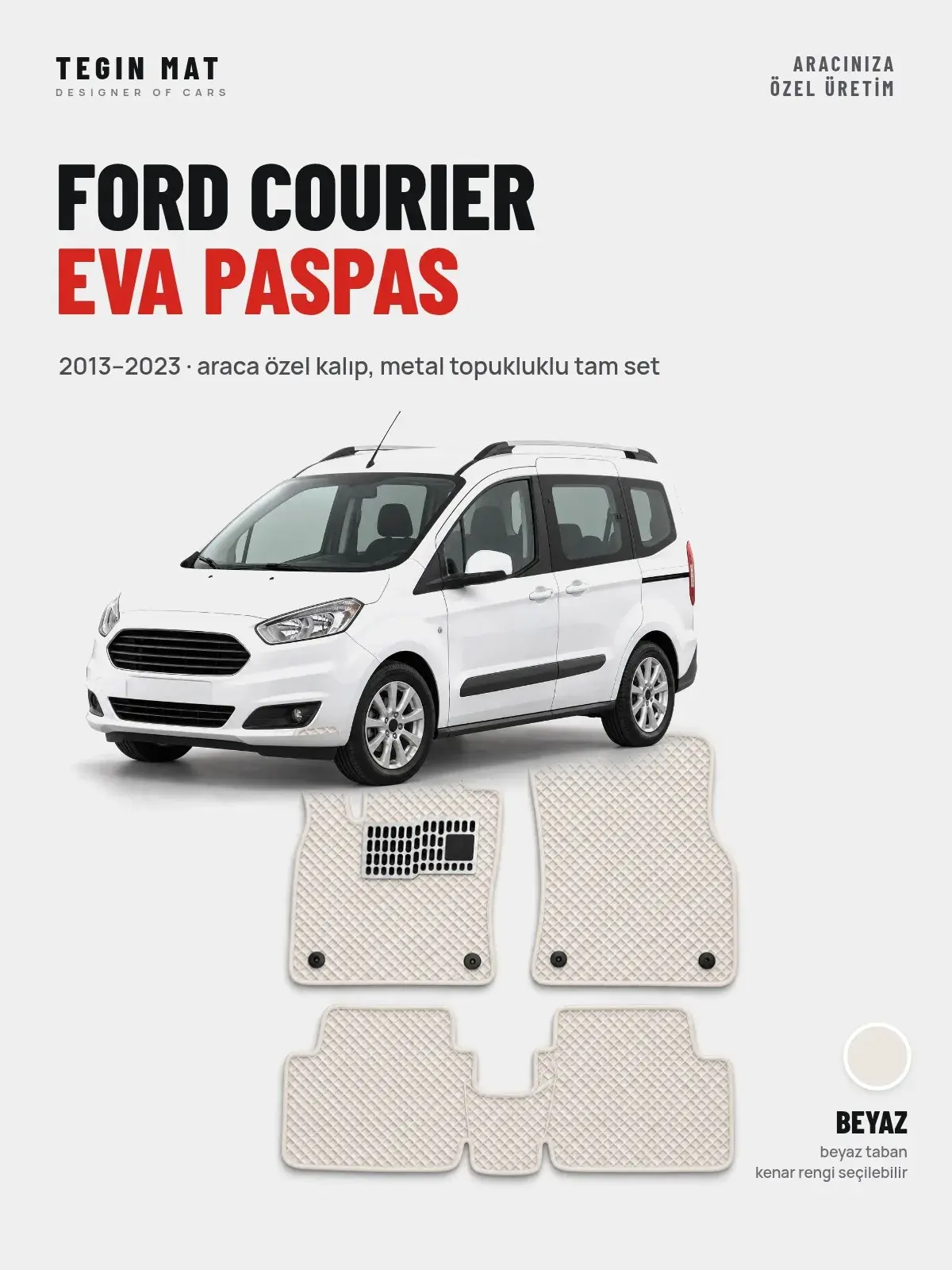 Ford Courier EVA Oto Paspas Tam Set (2013–2023) Beyaz – Araca Özel Kalıp (1)