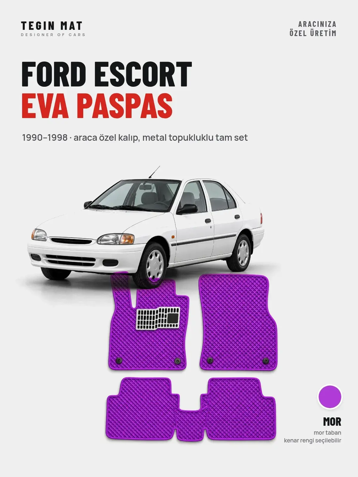 Ford Escort EVA Oto Paspas Tam Set (1990–1998) Mor – Araca Özel Kalıp (1)