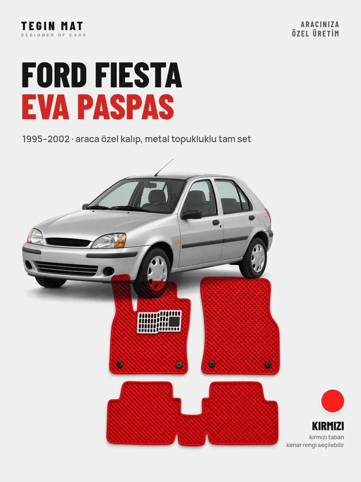 Ford Fiesta EVA Oto Paspas Tam Set (1995–2002) Kırmızı – Araca Özel Kalıp (1)