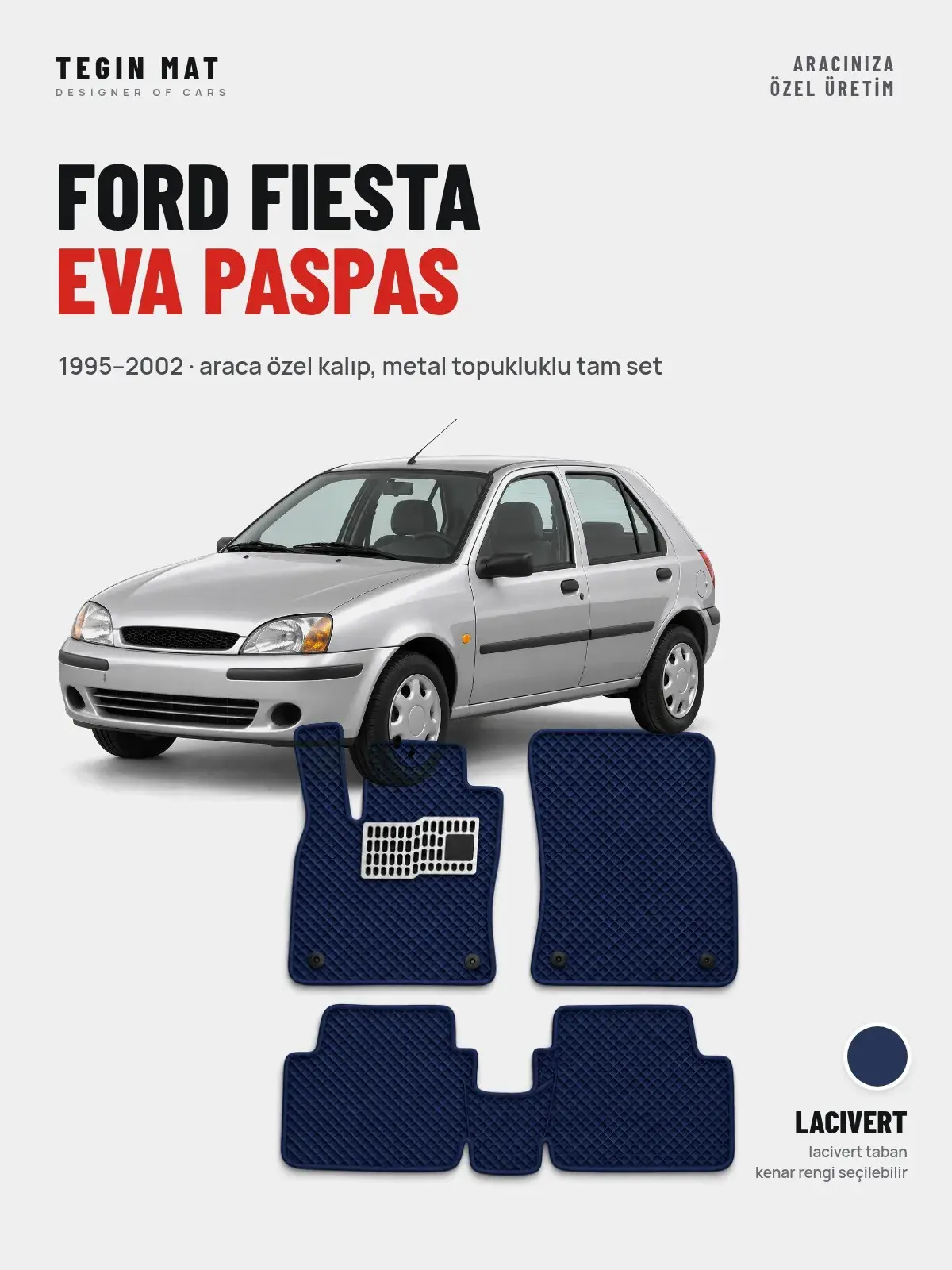 Ford Fiesta EVA Oto Paspas Tam Set (1995–2002) Lacivert – Araca Özel Kalıp (1)