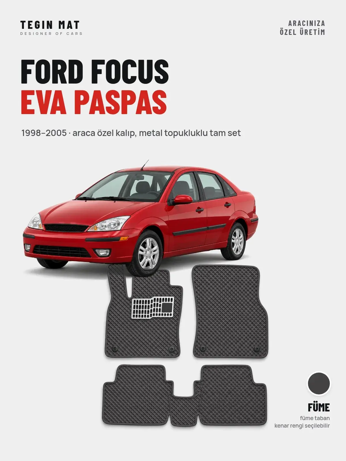 Ford Focus EVA Oto Paspas Tam Set (1998–2005) Füme – Araca Özel Kalıp (1)