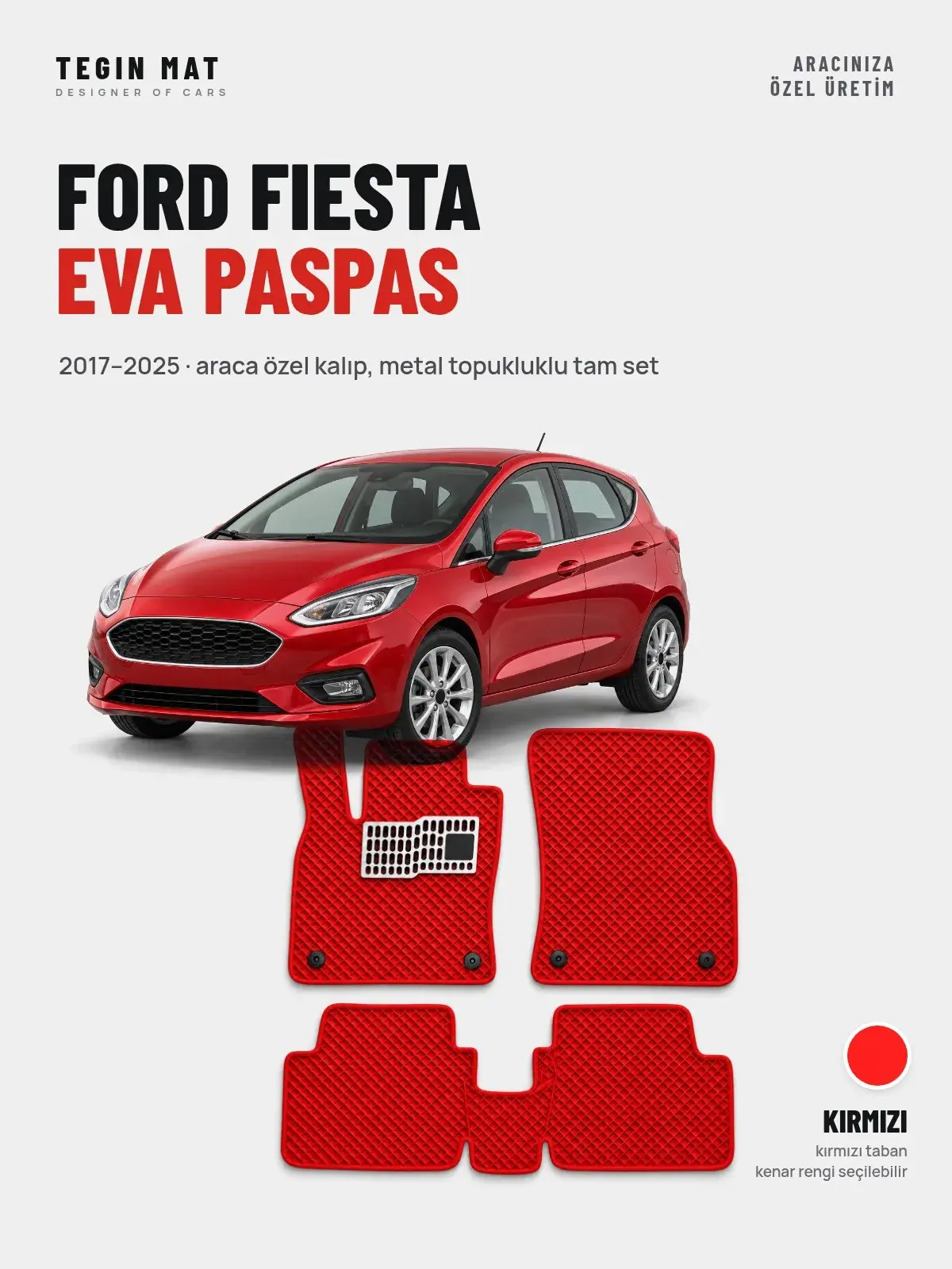 Ford Fiesta EVA Oto Paspas Tam Set (2017–2025) Kırmızı – Araca Özel Kalıp (1)