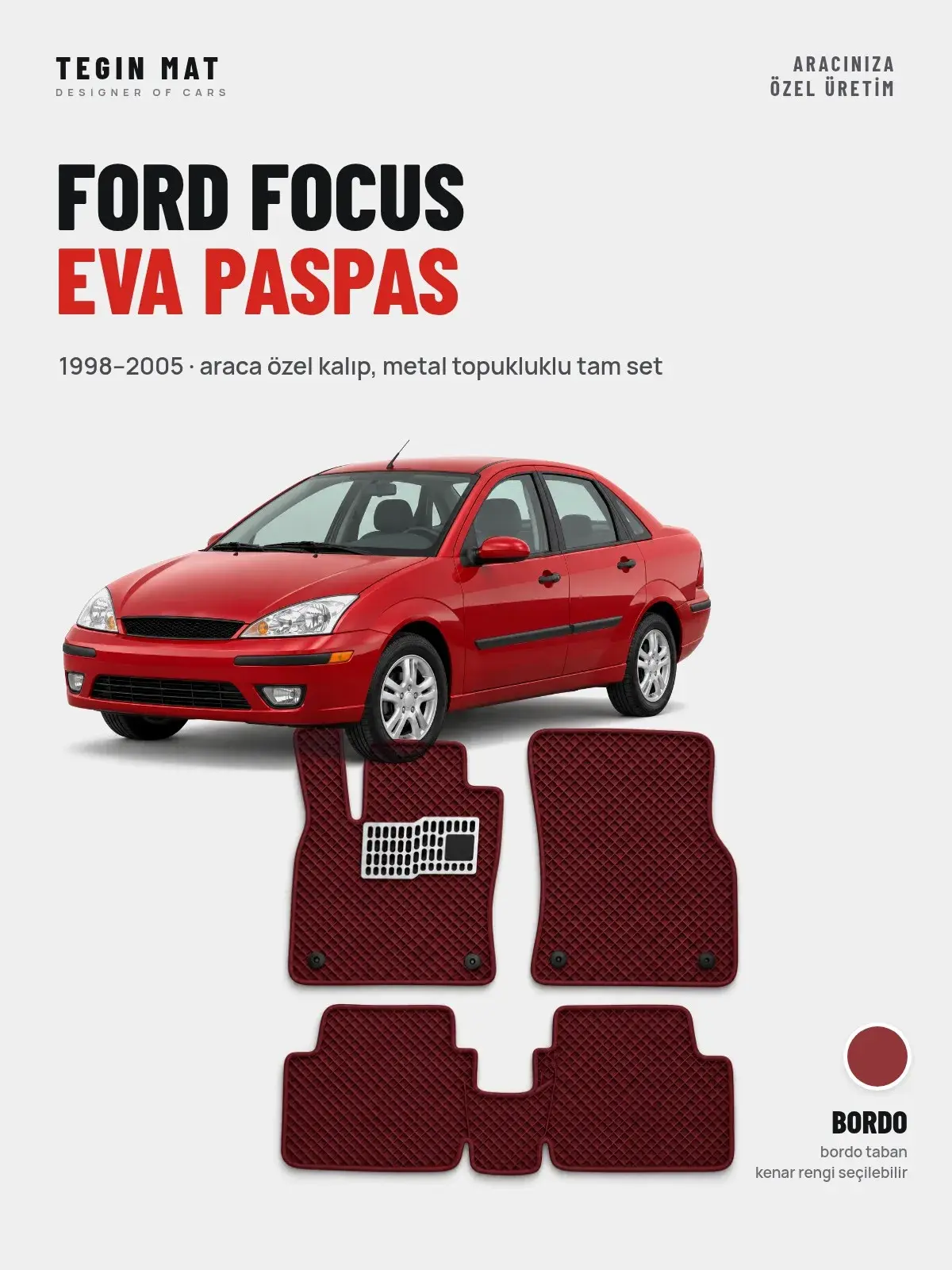 Ford Focus EVA Oto Paspas Tam Set (1998–2005) Bordo – Araca Özel Kalıp (1)