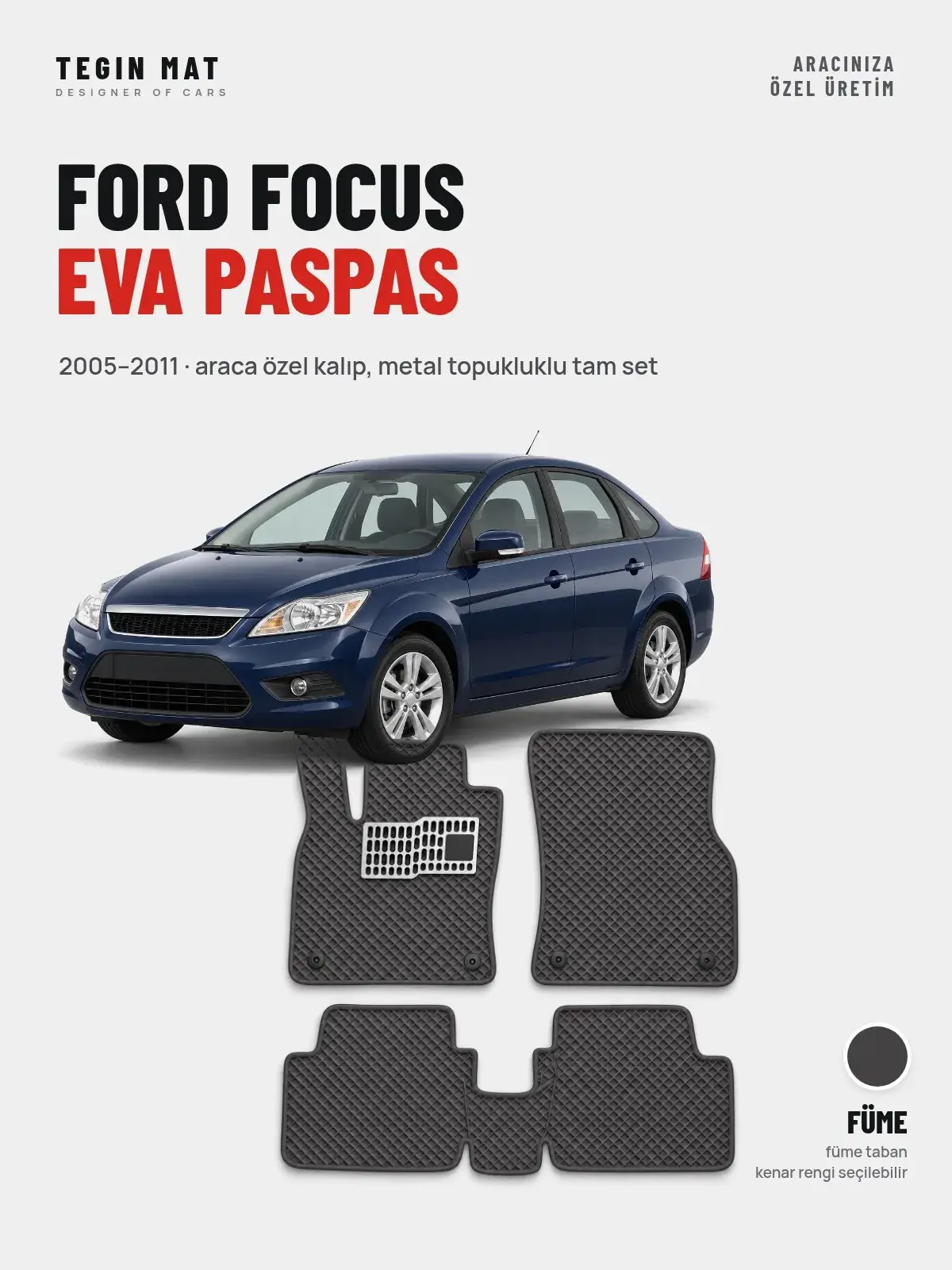 Ford Focus EVA Oto Paspas Tam Set (2005–2011) Füme – Araca Özel Kalıp (1)